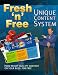 Fresh'n'Free Unique Content System - How To Get Quality Content On Your Blog For Free