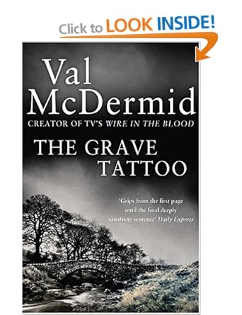 The Grave Tattoo - Val McDermid