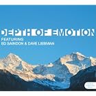 Depth of Emotion Ed Saindon Dave Liebman by Ed Saindon and Dave Liebman