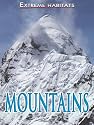 Mountains (Extreme Habitats)