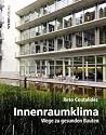 Innenraumklima: Wege zu gesunden Bauten