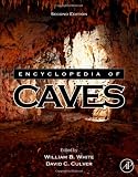 Encyclopedia of Caves, Second Edition