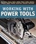Working with Power Tools (New Best of Fine Woodworking)