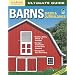 Ultimate Guide: Barns, Sheds & Outbuildings