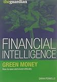 Green money : how to save and invest ethically
