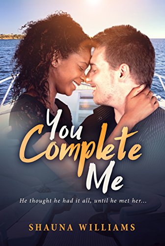 You Complete Me: A BWWM Love Story For Adults