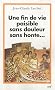 Une fin de vie paisible sans douleur sans honte... : Un �clairage orthodoxe sur les questions �thiques li�es � la fin de la vie