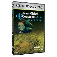 Jean-Michel Cousteau's Ocean Adventures: Return to the Amazon by 