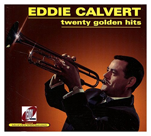 Eddie Calvert - Eddie Calvert: Twenty Golden Hits (Digipack) [cd] - Zortam Music