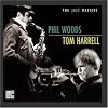 Phil Woods & Tom Harrell