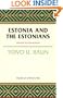 Estonia and the Estonians: Updated Second Edition (HOOVER INST PRESS PUBLICATION)