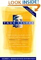 True Selves: Understanding Transsexualism - For Families, Friends, Coworkers, and Helping Professionals