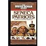 Seneca Patriots (White Indian Series, Book XXII (No 22))