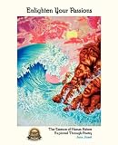 Enlighten Your Passions: The Essence of Human Nature Explored Through Poetry