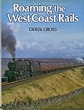 Roaming the West Coast rails