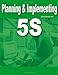Planning & Implementing 5S