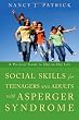Social Skills for Teenagers and Adults with Asperger Syndrome: A Practical Guide to Day-to-day Life