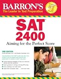 Barron's SAT 2400: Aiming for the Perfect Score