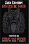Fantastic Tales (Bison Frontiers of Imagination)