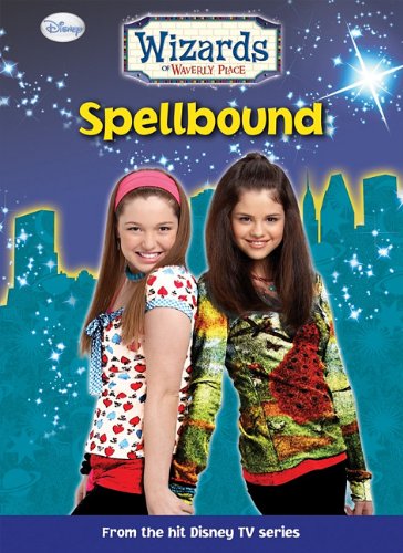 Spellbound: #4 (Wizards of Waverly Place)