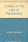 Lindley on the law of partnership