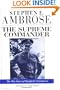 The Supreme Commander: The War Years of Dwight D. Eisenhower