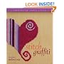 Stitch Graffiti: Unexpected Cross-Stitch (Unexpected Cross Stitch)