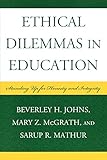 Ethical dilemmas in education : standing up for honesty and integrity