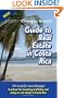 Christopher Howard's Guide to Real Estate in Costa Rica