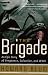 Books : The Brigade: An Epic Story of Vengeance, Salvation, and WWII