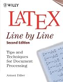 LATEX Line by Line: Tips and Techniques for Document Processing