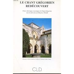 Le chant gregorien redecouvert