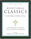 Devotional Classics: Selected Readings for Individuals and Groups