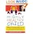 The Highly Healthy Child (HIGHLY HEALTHY SERIES)