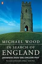 In Search of England: Journeys into the English Past