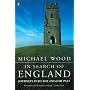 In Search of England: Journeys into the English Past