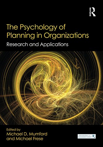 The Psychology of Planning in Organizations: Research and Applications (Series in Organization and Management)