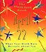 Book The Birth Date Book April 22: What Your Birthday Reveals About You (Birth Date Books)