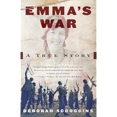 Emma's War: A True Story