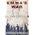 Emma's War