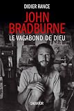 Livre Religions et Spiritualités : John Bradburne, étrange vagabond de Dieu