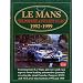 Le Mans: Porsche and Peugeot Years, 1992-1999 (Brooklands Books Road Test Series): Porsche and Peugeot Years, 1992-99