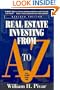 Real Estate Investing From A To Z: Revised Edition
