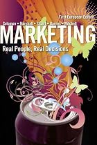 Marketing: AND MyMarketingLab Online Access Card: Real People, Real Decisions