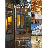 Kit Homes: Your Guide to Home-Building Options, from Catalogs to Factories