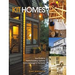 Kit Homes: Your Guide to Home-Building Options, from Catalogs to Factories