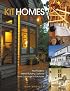 Kit Homes: Your Guide to Home-Building Options, from Catalogs to Factories