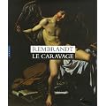 Rembrandt Le Caravage