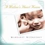 A Mother's Heart Knows