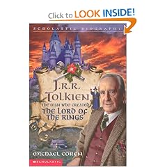 J.R.R. Tolkien: The Man Who Created the Lord of the Rings (Scholastic Biography)
